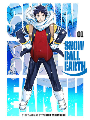 cover image of Snowball Earth, Volume 1